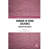 Humour in Asian Cultures: Tradition and Context