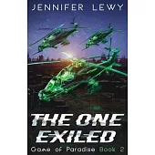 The One Exiled: A YA Sci-Fi Adventure