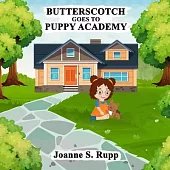 Butterscotch Goes to Puppy Academy