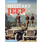 Military Jeep: Enthusiasts’ Manual: 1940 Onwards - Ford, Willys and Hotchkiss