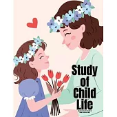 Study of Child Life