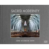 Jamie McGregor Smith: Sacred Modernity