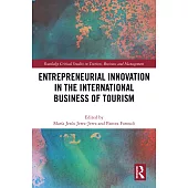 Entrepreneurial Innovation in the International Business of Tourism