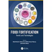 Food Fortification: Trends and Technologies