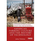 American Farming Culture and the History of Technology