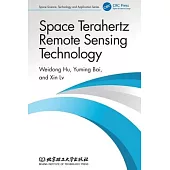 Space Terahertz Remote Sensing Technology