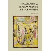 Romanticism, Realism and the Lines of Mimesis