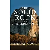 The Solid Rock in a Crumbling World