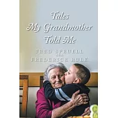 Tales My Grandmother Told Me