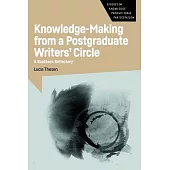 Knowledge-Making from a Postgraduate Writers’ Circle: A Southern Reflectory