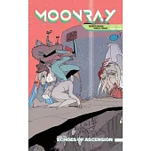 Moonray: Book Two: Echoes of Ascension