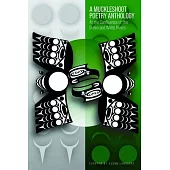 A Muckleshoot Poetry Anthology: At the Confluence of the Green and White Rivers