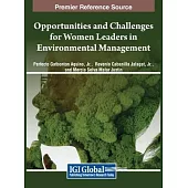 Opportunities and Challenges for Women Leaders in Environmental Management