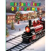 Miss Santa Claus Of The Pullman