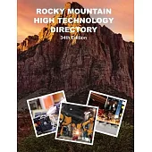 Rocky Mountain High Technology Directory, 34th Ed.