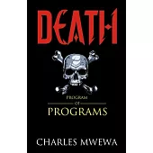 Death: Program of Programs