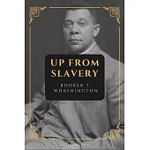 Up from Slavery: New Large Print Edition