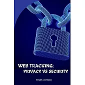 Web Tracking: Privacy vs Security