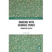 Dancing with Georges Perec: Embodying Oulipo