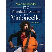 170 Foundation Studies for Violoncello: Volume 3