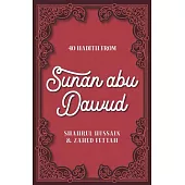 40 Hadith from Sunan Abu Dawud
