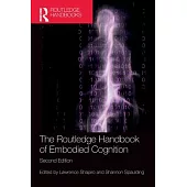 The Routledge Handbook of Embodied Cognition