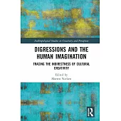 Digressions and the Human Imagination: Tracing Indirectness