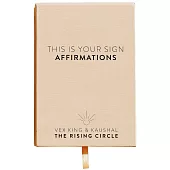 This Is Your Sign: Affirmation Cards