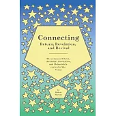 Connecting - Return, Revelation, and Revival: The return of Christ, the Bahá’í Revelation, and Maharishi’s revival of the Vedas