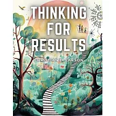 Thinking For Results