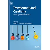 Transformational Creativity: Learning for a Better Future