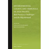 Environmental Courts and Tribunals in Asia-Pacific: Best Practices, Challenges and the Way Forward