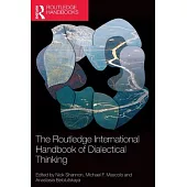 Routledge International Handbook of Dialectical Thinking