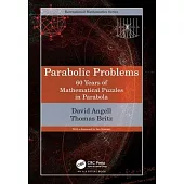 Parabolic Problems: 60 Years of Mathematical Puzzles in Parabola