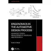 Ergonomics in the Automotive Design Process: Advanced Topics, Measurements, Modelling and Research