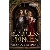 The Bloodless Princes