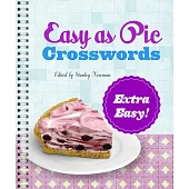 Easy as Pie Crosswords: Extra Easy!