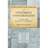 A Documentary History of Unitarian Universalism, Volume 2: From 1900 to the Present