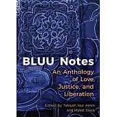 Bluu Notes: An Anthology of Love, Justice, and Liberation