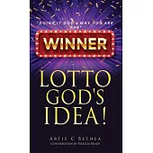 Lotto God’s Idea!