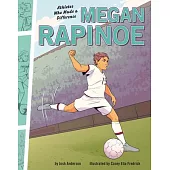 Megan Rapinoe: Athletes Who Made a Difference