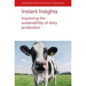 Instant Insights: Improving the Sustainability of Dairy Production