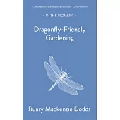 Dragonfly-Friendly Gardening