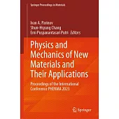 Physics and Mechanics of New Materials and Their Applications: Proceedings of the International Conference Phenma 2023