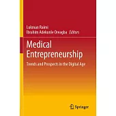 Medical Entrepreneurship: Trends and Prospects in the Digital Age