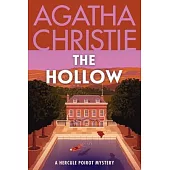 The Hollow: A Hercule Poirot Mystery