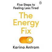 Fix Your Fatigue: 5 Steps to Regaining Your Energy