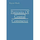 Portraits Of Coastal Commerce