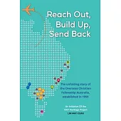 Reach Out, Build Up, Send Back