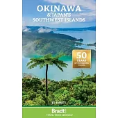 Okinawa and Japan’s Southwest Islands